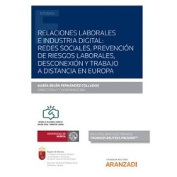 Relaciones laborales e industria digital "redes sociales, prevención de riesgos laborales,...