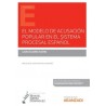 El modelo de acusación popular en el sistema procesal español (Papel + Ebook)
