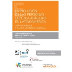 La inclusión de las personas con discapacidad en Latinoamérica "Libro homenaje a Jesús Coronado...