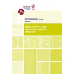 Daños y Competencia. Revisión de Cuestiones Candentes (Papel + Ebook)