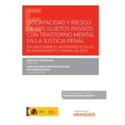 Discapacidad y riesgo de los sujetos pasivos con trastorno mental en la justicia penal "Estudios...