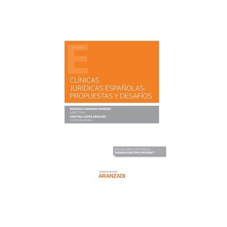 Clínicas jurídicas españolas: propuestas y desafíos (Papel + Ebook)
