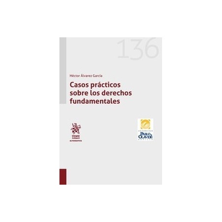 Casos prácticos sobre los Derechos Fundamentales