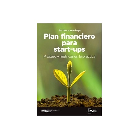 Plan financiero para start-ups "Proceso y métricas en la práctica"