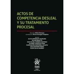 ACTOS DE COMPETENCIA DESLEAL Y SU TRATAMIENTO PROCESAL (Papel + Ebook)