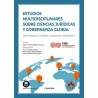 Estudios multidisciplinares sobre ciencias jurídicas y gobernanza global "Una mirada a ambos lados del Atlántico"