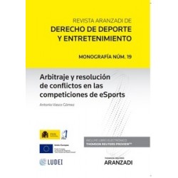 Arbitraje y resolución de conflictos en las competiciones de eSports (Papel + Ebook)