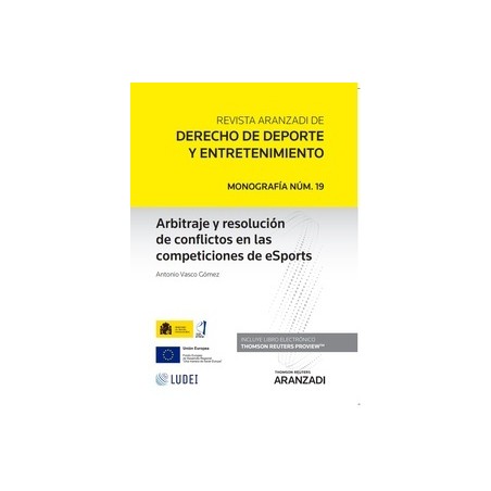 Arbitraje y resolución de conflictos en las competiciones de eSports (Papel + Ebook)