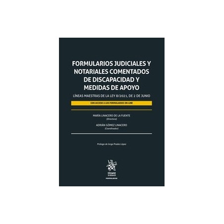 Formularios judiciales y notariales comentados de discapacidad y medidas de apoyo (Papel + Ebook)