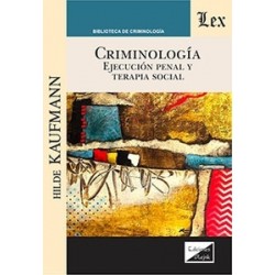 Criminología "Ejecución penal y terapia social"