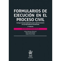 Formularios de Ejecución en el Proceso Civil "Incluye manual explicativo para cada formulario con...