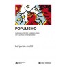 POPULISMO "GUIA PARA ENTENDER LA PALABRA CLAVE DE LA POLITICA CONTEMPORANEA"