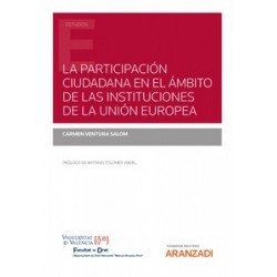 La participación ciudadana en el ámbito de las instituciones de la Unión Europea (Papel + Ebook)