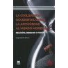 La Civilización Occidental desde la Antigüedad al Mundo Moderno. Religión, Derecho y Poder