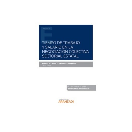 Tiempo de Trabajo y Salario en la Negociación Colectiva Sectorial Estatal (Papel + Ebook)