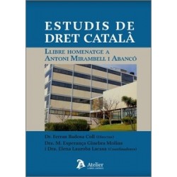 Estudis de Dret Català. Llibre Homenatge a Antoni Mirambell I Abancó