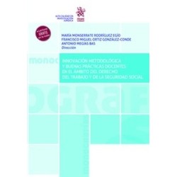 Innovación Metodológica y Buenas Prácticas Docentes en el Ámbito del Derecho del Trabajo "Y de la...