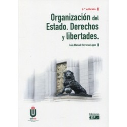 Organización del Estado. Derechos y Libertades