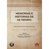 Memorias e Historias de mi Tiempo "Una Historia Política de la España del Siglo XIX"