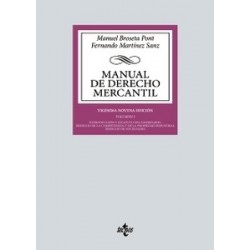 Manual de Derecho Mercantil Vol.1 "Introducción y Estatuto del Empresario. Derecho de la...