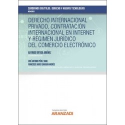 Derecho Internacional Privado, Contratación Internacional en Internet "Y Régimen Jurídico del...