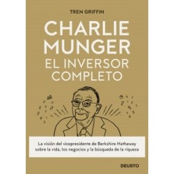 Charlie Munger "El Inversor Completo"