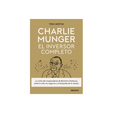 Charlie Munger "El Inversor Completo"