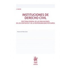 Instituciones de Derecho Civil "Doctrina general de las obligaciones, de los contratos y de la...