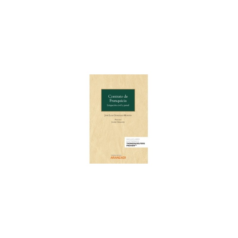 Contrato de franquicia. Litigación civil y penal (Papel + Ebook)