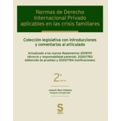 Normas de Derecho Internacional Privado aplicables en las crisis familiares "Colección...