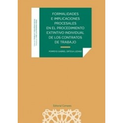 Formalidades e implicaciones procesales en el procedimiento extintivo individual de los contratos...