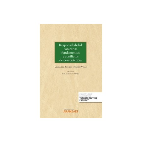 RESPONSABILIDAD SANITARIA "Fundamentos y conflictos de competencia (Papel + Ebook)"