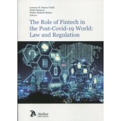 The Role of Fintech in the Post-Covid-19 World: Law and Regulation