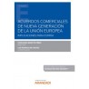 Acuerdos comerciales de nueva generación de la Unión Europea. Implicaciones para España