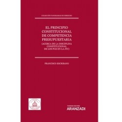 EL PRINCIPIO CONSTITUCIONAL DE COMPETENCIA PRESUPUESTARIA "ACERCA DE LA DISCIPLINA CONSTITUCIONAL DE LOS PGE EN LA JTC"