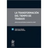 La transformación del tiempo de trabajo ¿Hacia la jornada laboral semanal de 4 días?