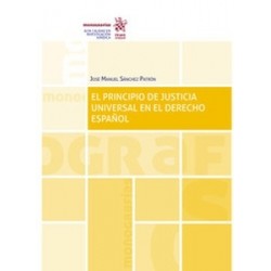 El principio de justicia universal en el Derecho español (Papel + Ebook)