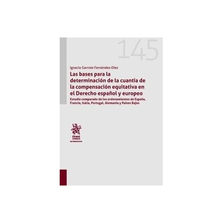 Las bases para la determinación de la cuantía de la compensación equitativa en el Derecho español y europeo