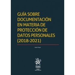 Guía sobre documentación en materia de protección de datos personales (2018-2021)