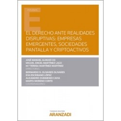 El derecho ante realidades disruptivas: empresas emergentes, sociedades pantalla y criptoactivos