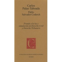 Fraude a la ley y simulación en Derecho Civil y Derecho Tributario