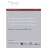 La sucesión por comisario en la Ley de Derecho Civil Vasco "Y otras figuras similares en el derecho civil autonómico español"
