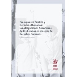 Presupuesto Público y Derechos Humanos: las obligaciones financieras de los Estados en materia de "Derechos Humanos"