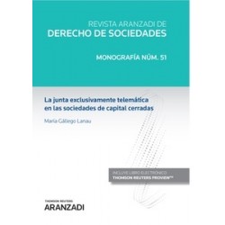 La junta exclusivamente telemática en las sociedades de capital cerradas (Papel + Ebook)