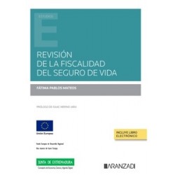 Revisión de la fiscalidad del seguro de vida (Papel + Ebook)