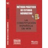 Método de Estudio Normativo. La Constitución española de 1978. Guía práctica de estudio