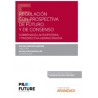 Regulación con prospectiva de futuro y de consenso "Gobernanza anticipatoria y Prospectiva administrativa"