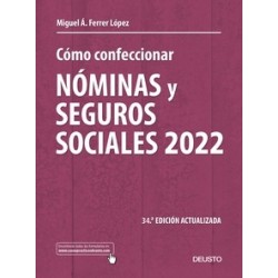 Cómo confeccionar nóminas y seguros sociales 2022