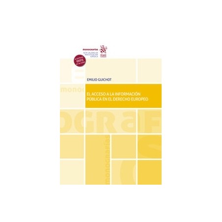 El acceso a la información pública en el Derecho Europeo (Papel + Ebook)