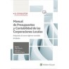 Manual de Presupuestos y Contabilidad de las Corporaciones Locales "Adaptado al Nuevo Régimen Contable"